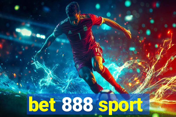 bet 888 sport